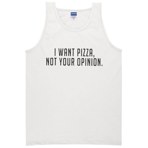 I Want Pizza Ringer Tanktop