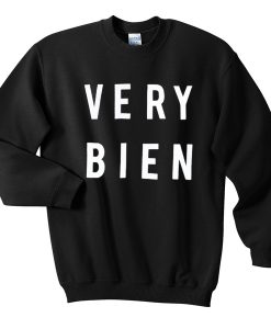Very Bien Sweatshirt