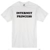 Internet Princess T-Shirt