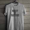 Nerdy by Natute T-Shirt
