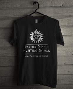 Saving People Hunting Thing T-Shirt