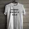 Empathy Is The New Black Letters T-Shirt