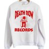 Dead Row Records Sweatshirt