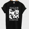 Haleb Forever T-Shirt