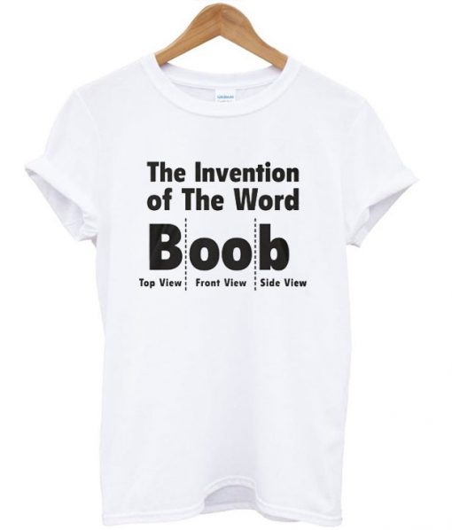 The Invention of The World Boob T-Shirt