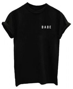 Babe Black T-Shirt