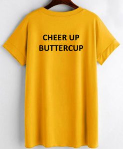 Cheer Up Buttercup Yellow T-Shirt
