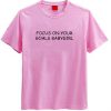 Focus On Your Goals Babygirl T-Shirt