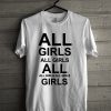 All Girls T-Shirt