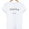 Tequila Unisex T-Shirt
