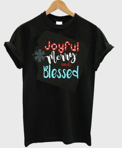 Joyful and Blessed Christmas T-Shirt