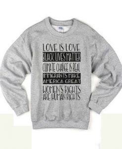 Love is Love Black Lives Matter Sweatshirt