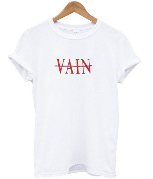 Not Vain T-Shirt