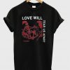 Love Will Tear Us Apart T-Shirt