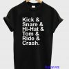 Kick Snare Hi Hat Tom Ride & Crash T-Shirt