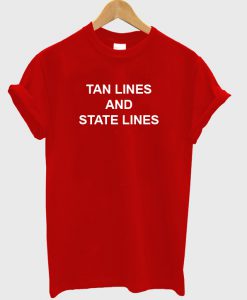 Tan Lines And State Lines T-Shirt