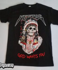 Yeezus God Wants You T-Shirt