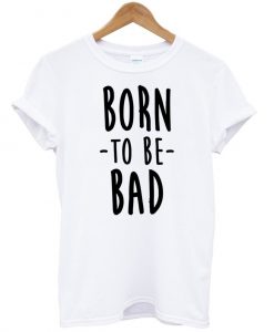 Born to be Sad T-Shirt