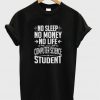 Computer Science Student T-Shirt