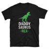 Daddy Saurus Rex T-Shirt