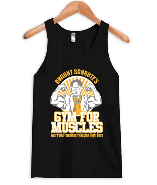 Dwight Schrute Gym for Muscles Tanktop