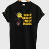 Eeny Meeny Miny Moe's Simpsons T-Shirt