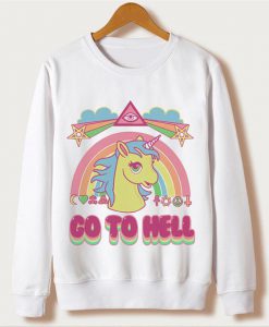Go To Hell Unicorn Sweatshirt2