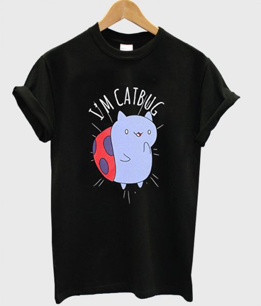 Im Catbug T-Shirt