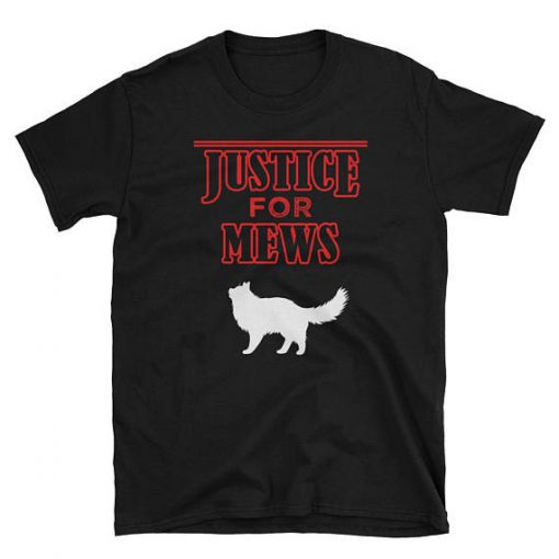 Justice for Mews T-Shirt