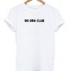No Bra Club T-Shirt