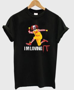 Scary Clown Im Loving IT T-Shirt