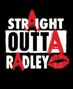 Straight Outta Radley T-Shirt