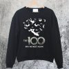 The 100 May We Meet Again Sweatshirt
