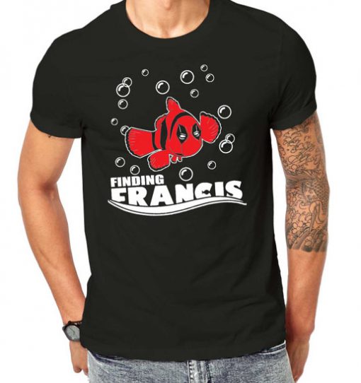 The DeadPool Finding Francis T-Shirt