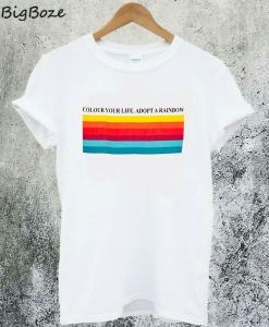 Color Your Life Adopt a Rainbow T-Shirt