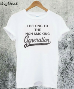I Belong to The Non Smoking T-Shirt