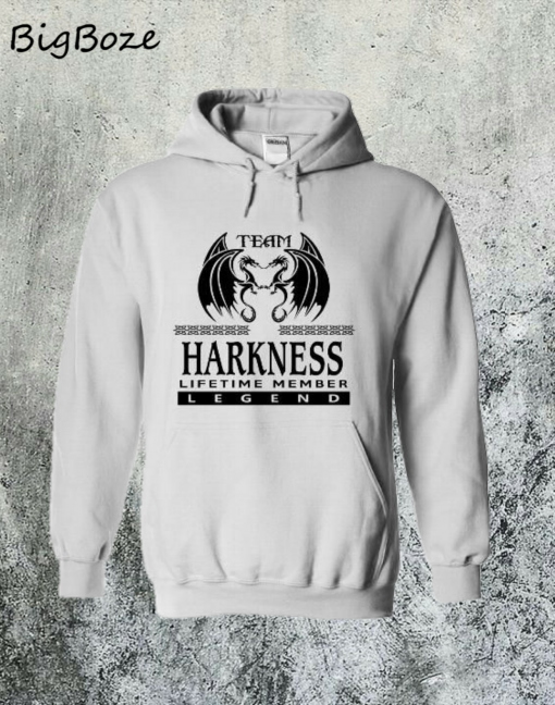 Team Harkness Lifetime Member Legend Hoodie