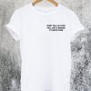 Dont Fall In Love T-Shirt