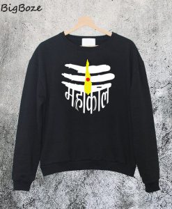 Jai Mahakal Sweatshirt