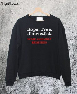 Rope Tree Journalist Sweatshirt