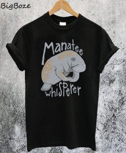 Manatee Whisperer T-Shirt