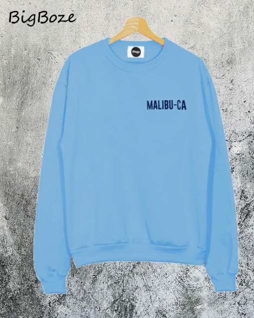 Malibu CA Sweatshirt