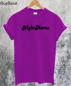 Nightmares T-Shirt