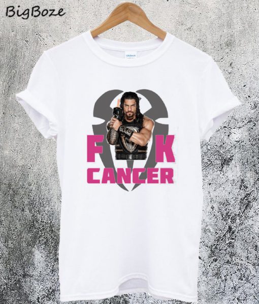Roman Reigns Fuck Cancer T-Shirt