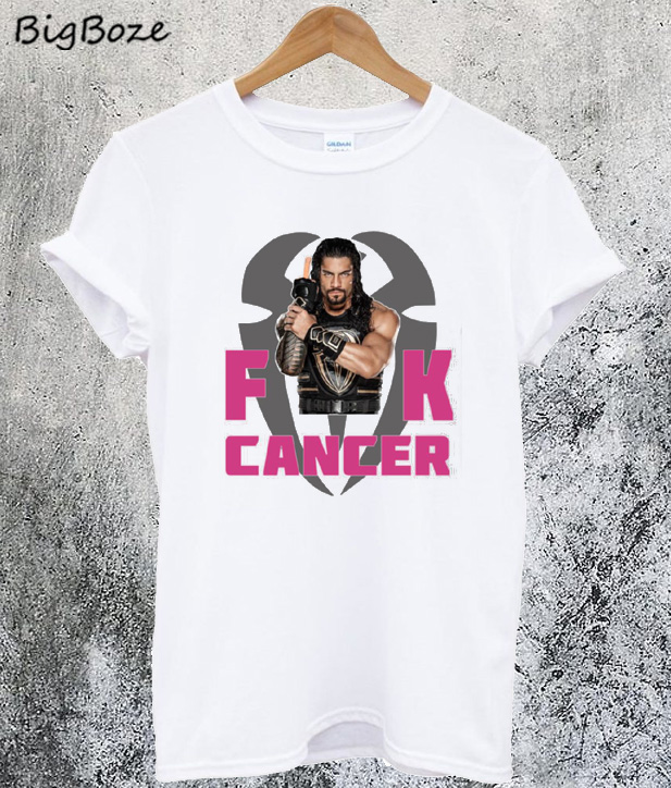 Roman Reigns Fuck Cancer T-Shirt image picture