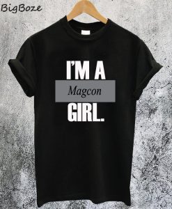 Im A Magcon Girl T-Shirt
