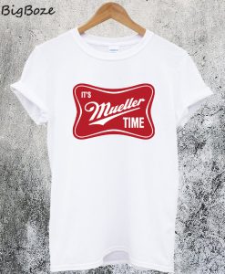 Mueller Time T-Shirt