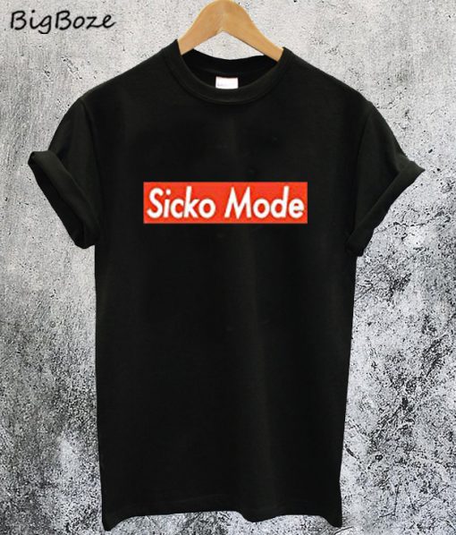 Sicko Mode T-Shirt