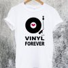 Vinyl Forever T-Shirt