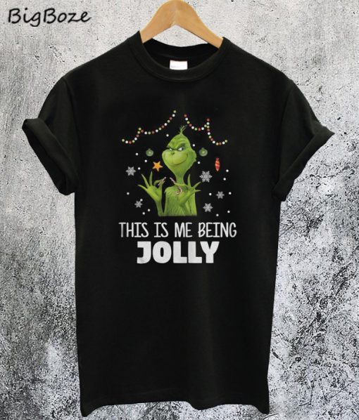 This is My Beeing Jolly Grinch T-Shirt